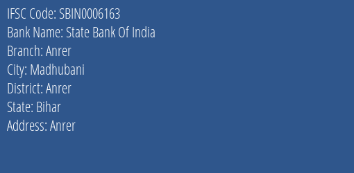 State Bank Of India Anrer Branch, Branch Code 006163 & IFSC Code Sbin0006163