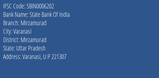 State Bank Of India Mirzamurad Branch Mirzamurad IFSC Code SBIN0006202