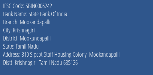 State Bank Of India Mookandapalli Branch Mookundapalli IFSC Code SBIN0006242