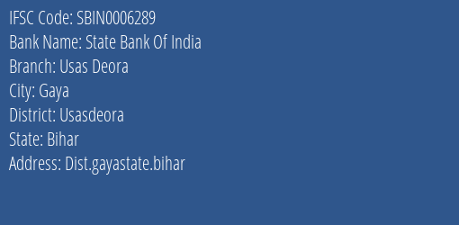 State Bank Of India Usas Deora Branch Usasdeora IFSC Code SBIN0006289