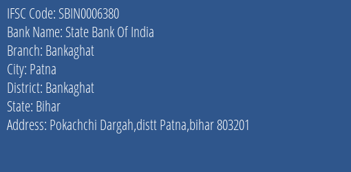 State Bank Of India Bankaghat Branch Bankaghat IFSC Code SBIN0006380