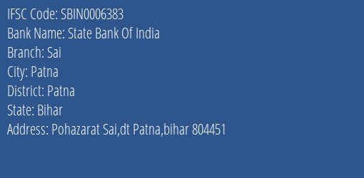 State Bank Of India Sai Branch Patna IFSC Code SBIN0006383
