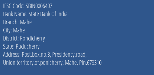 State Bank Of India Mahe Branch Pondicherry IFSC Code SBIN0006407