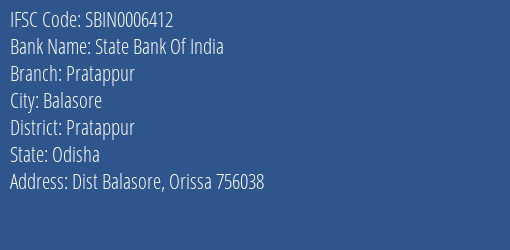 State Bank Of India Pratappur Branch Pratappur IFSC Code SBIN0006412