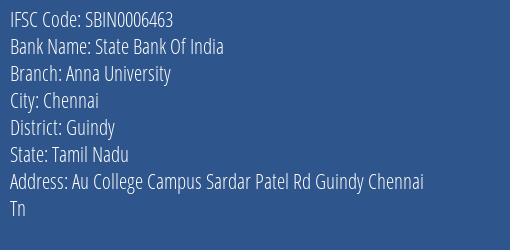 State Bank Of India Anna University Branch Guindy IFSC Code SBIN0006463