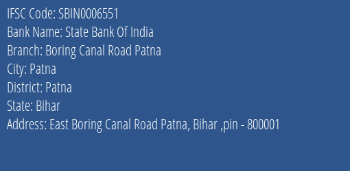 State Bank Of India Boring Canal Road Patna Branch Patna IFSC Code SBIN0006551