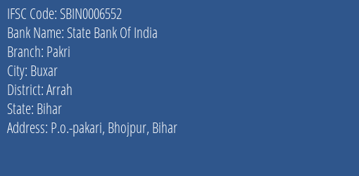 State Bank Of India Pakri Branch Arrah IFSC Code SBIN0006552
