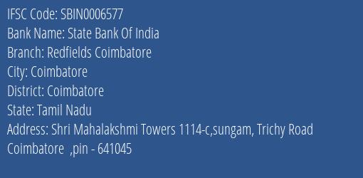 State Bank Of India Redfields Coimbatore Branch Coimbatore IFSC Code SBIN0006577