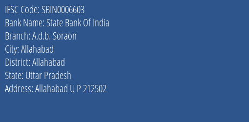 State Bank Of India A.d.b. Soraon Branch Allahabad IFSC Code SBIN0006603