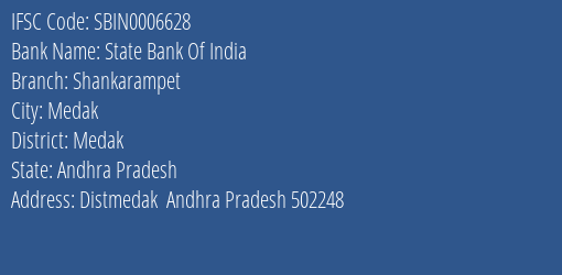 State Bank Of India Shankarampet Branch Medak IFSC Code SBIN0006628