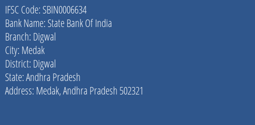 State Bank Of India Digwal Branch Digwal IFSC Code SBIN0006634