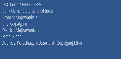 State Bank Of India Majirwankala Branch Majirawankala IFSC Code SBIN0006685