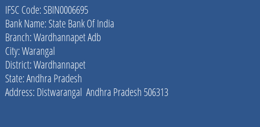 State Bank Of India Wardhannapet Adb Branch Wardhannapet IFSC Code SBIN0006695