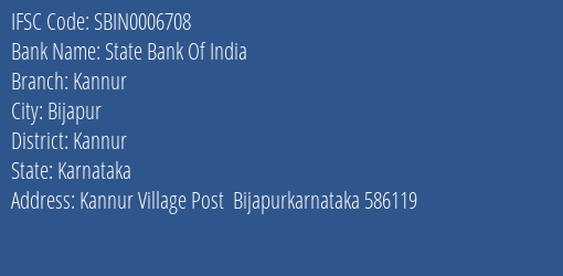 State Bank Of India Kannur Branch Kannur IFSC Code SBIN0006708