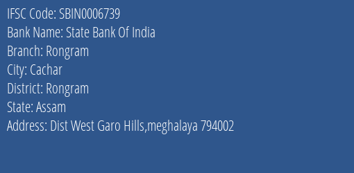 State Bank Of India Rongram Branch Rongram IFSC Code SBIN0006739