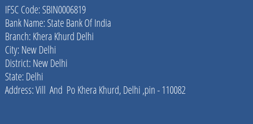 State Bank Of India Khera Khurd Delhi Branch New Delhi IFSC Code SBIN0006819