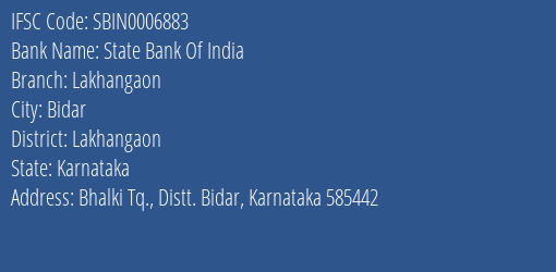 State Bank Of India Lakhangaon Branch Lakhangaon IFSC Code SBIN0006883