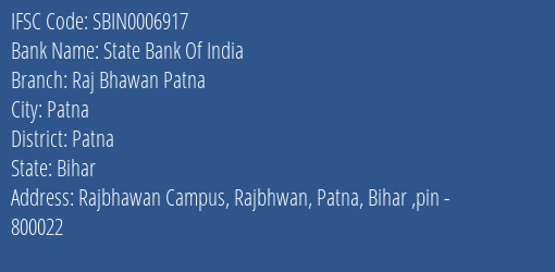 State Bank Of India Raj Bhawan Patna Branch Patna IFSC Code SBIN0006917