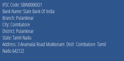 State Bank Of India Pulankinar Branch Pulankinar IFSC Code SBIN0006921