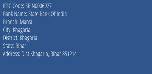 State Bank Of India Mansi Branch, Branch Code 006977 & IFSC Code Sbin0006977