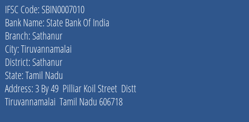 State Bank Of India Sathanur Branch Sathanur IFSC Code SBIN0007010