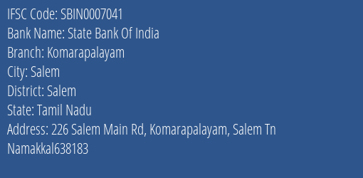 State Bank Of India Komarapalayam Branch Salem IFSC Code SBIN0007041
