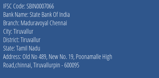 State Bank Of India Maduravoyal Chennai Branch Tiruvallur IFSC Code SBIN0007066