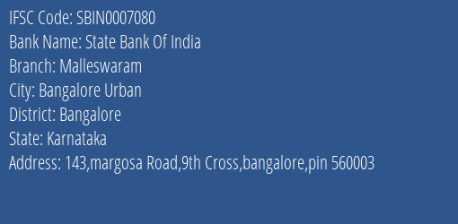 State Bank Of India Malleswaram Branch Bangalore IFSC Code SBIN0007080