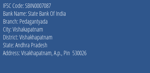 State Bank Of India Pedagantyada Branch Vishakhapatnam IFSC Code SBIN0007087