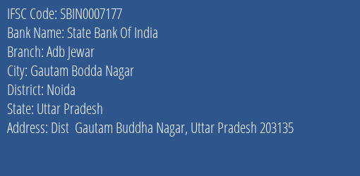 State Bank Of India Adb Jewar Branch, Branch Code 007177 & IFSC Code SBIN0007177