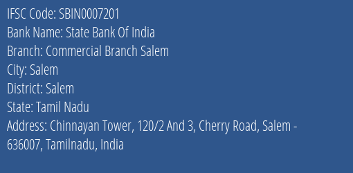 State Bank Of India Commercial Branch Salem Branch Salem IFSC Code SBIN0007201