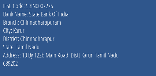 State Bank Of India Chinnadharapuram Branch Chinnadharapur IFSC Code SBIN0007276