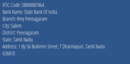 State Bank Of India Rmy Pennagaram Branch Pennagaram IFSC Code SBIN0007464