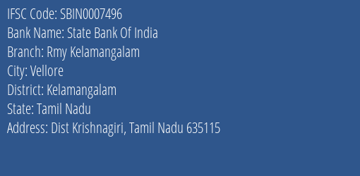 State Bank Of India Rmy Kelamangalam Branch Kelamangalam IFSC Code SBIN0007496