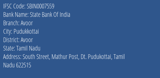 State Bank Of India Avoor Branch Avoor IFSC Code SBIN0007559