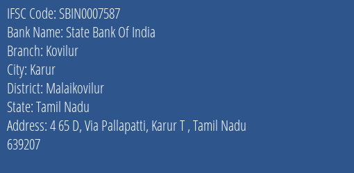 State Bank Of India Kovilur Branch, Branch Code 007587 & IFSC Code Sbin0007587