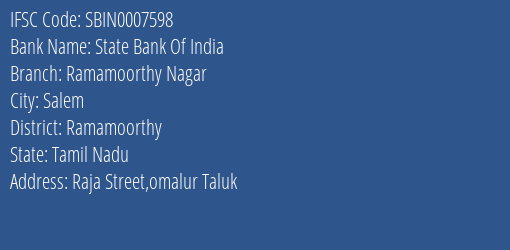 State Bank Of India Ramamoorthy Nagar Branch Ramamoorthy IFSC Code SBIN0007598