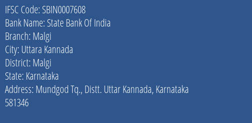 State Bank Of India Malgi Branch Malgi IFSC Code SBIN0007608