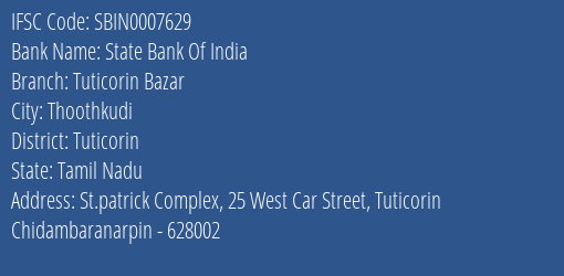 State Bank Of India Tuticorin Bazar Branch Tuticorin IFSC Code SBIN0007629