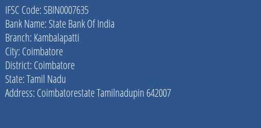 State Bank Of India Kambalapatti Branch, Branch Code 007635 & IFSC Code Sbin0007635