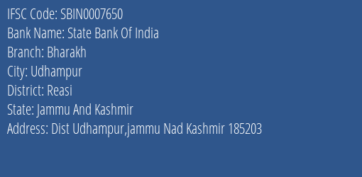 State Bank Of India Bharakh Branch Reasi IFSC Code SBIN0007650
