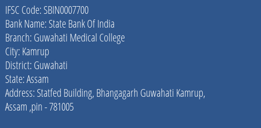 State Bank Of India Guwahati Medical College Branch, Branch Code 007700 & IFSC Code SBIN0007700