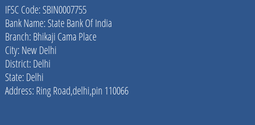 State Bank Of India Bhikaji Cama Place Branch Delhi IFSC Code SBIN0007755