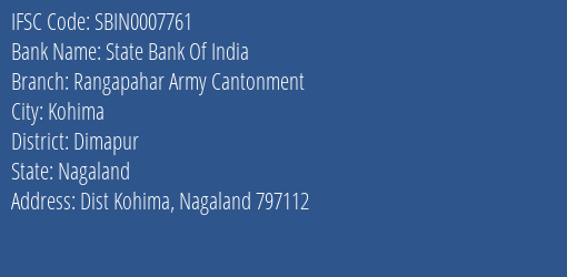 State Bank Of India Rangapahar Army Cantonment Branch, Branch Code 007761 & IFSC Code SBIN0007761