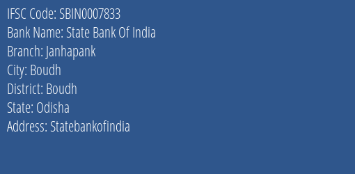 State Bank Of India Janhapank Branch Boudh IFSC Code SBIN0007833