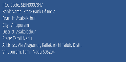 State Bank Of India Asakalathur Branch Asakalathur IFSC Code SBIN0007847