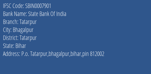 State Bank Of India Tatarpur Branch Tatarpur IFSC Code SBIN0007901