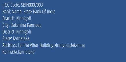 State Bank Of India Kinnigoli Branch Kinnigoli IFSC Code SBIN0007903