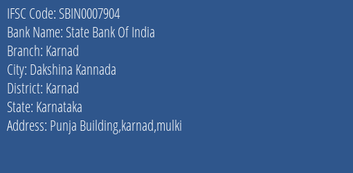 State Bank Of India Karnad Branch Karnad IFSC Code SBIN0007904