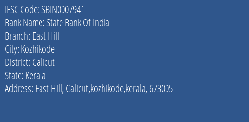State Bank Of India East Hill Branch IFSC Code